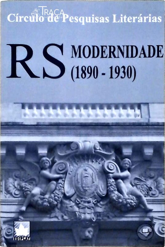 Rs Modernidade (1890 - 1930)