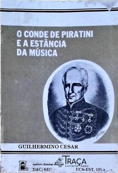 O Conde de Piratini e a Estância da Música