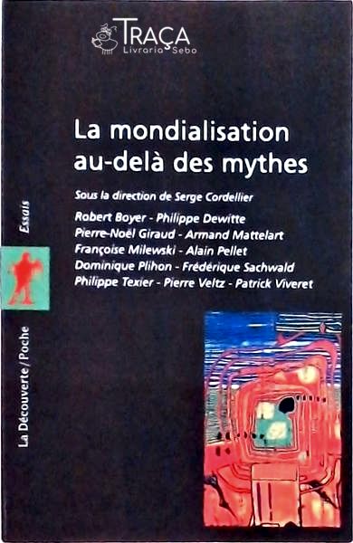 La Mondialisation Au-delà Des Mythes