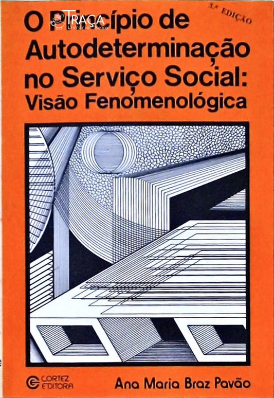 O Princípio de Autodeterminação no Serviço Social