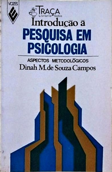 Introdução À Pesquisa Em Psicologia: Aspectos Metodológicos