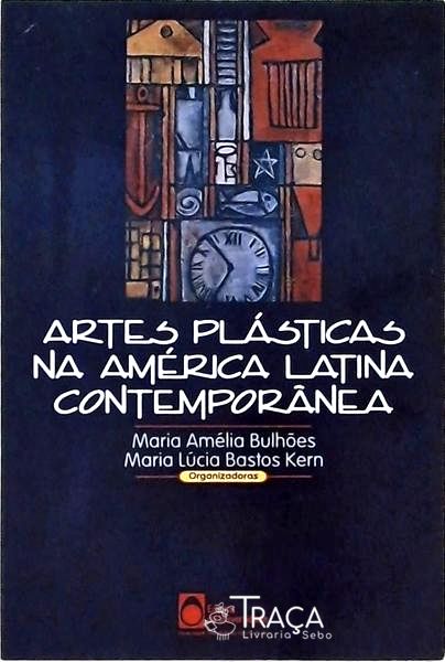 Artes Plásticas Na América Contemporânea
