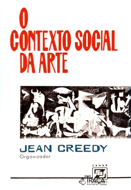 O Contexto Social da Arte
