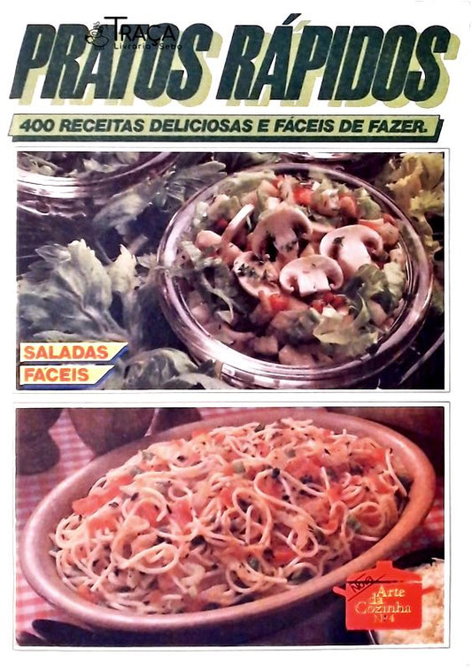 Pratos Rápidos - 400 Receitas