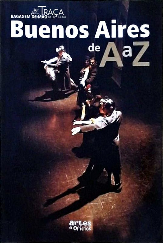 Bagagem de Mão: Buenos Aires de a a Z (2007)
