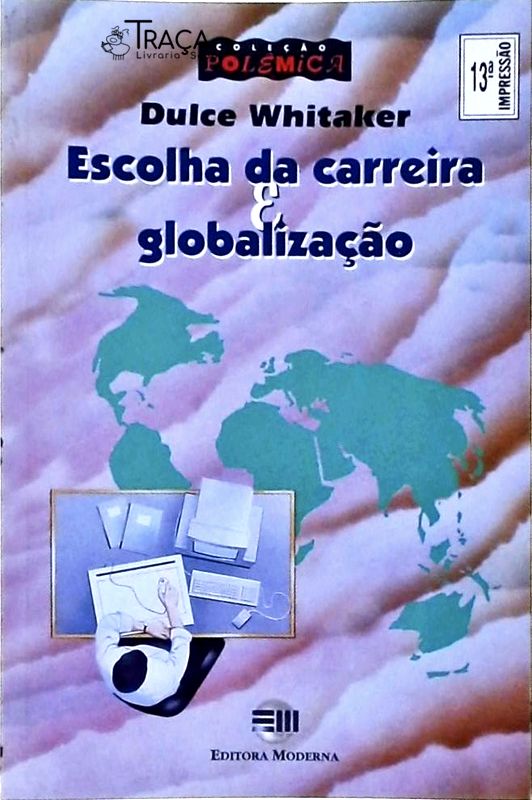 A Escolha da Carreira e Globalização