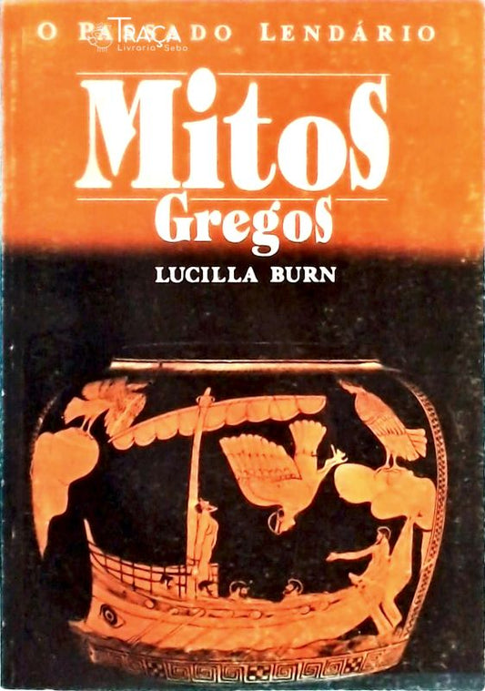 O Passado Lendário: Mitos Gregos