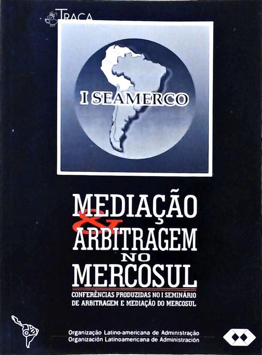 Mediação e Arbitragem No Mercosul