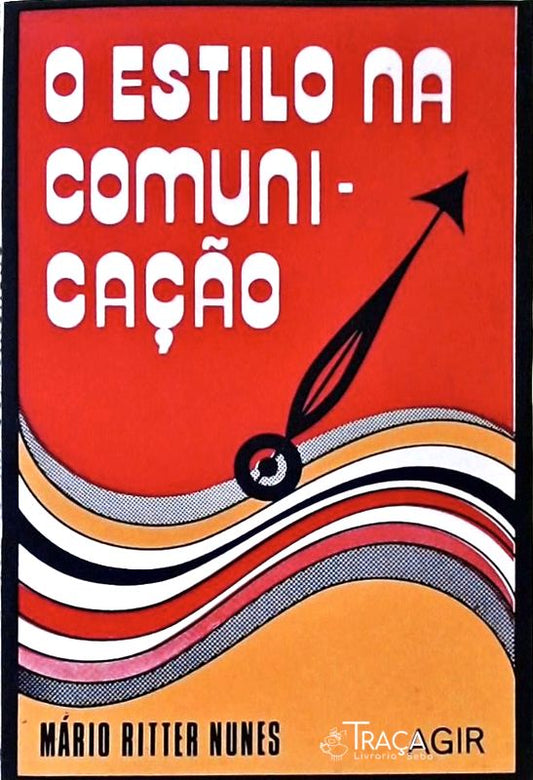 O Estilo Na Comunicação