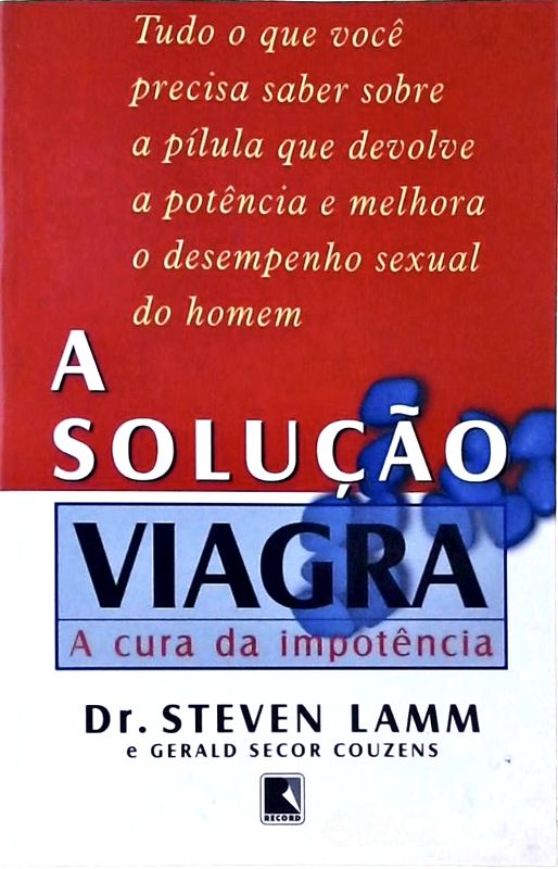 A Solução Viagra: a Cura da Impotência