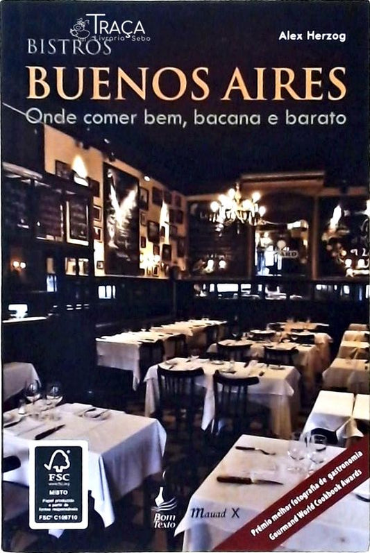 Bistrôs Buenos Aires - Onde Comer Bem, Bacana e Barato (2010)