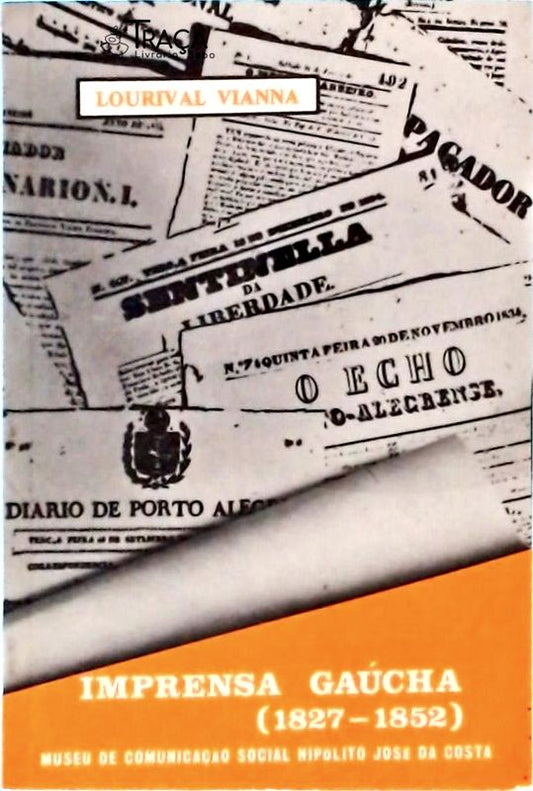 Imprensa Gaúcha 1827-1852