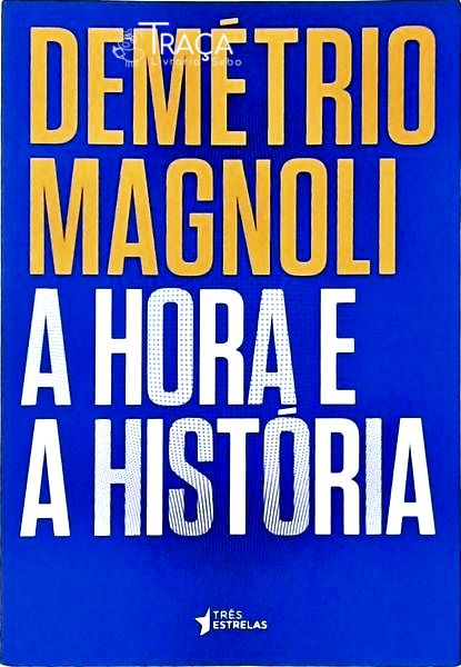 A Hora E A História