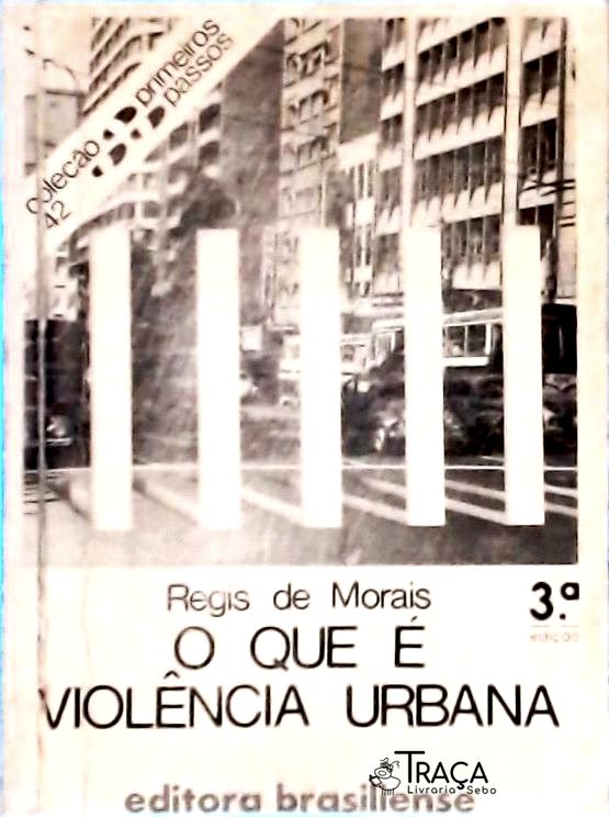 O Que é Violência Urbana?