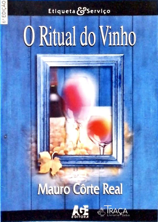 O Ritual do Vinho