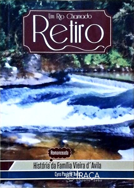 Um Rio Chamado Retiro
