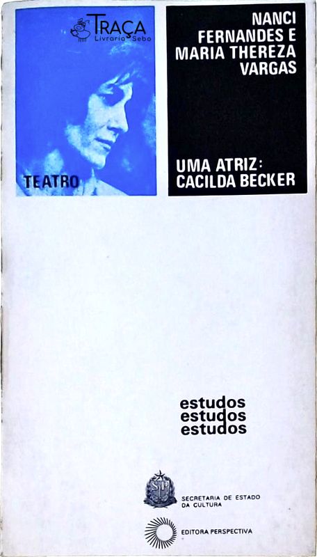 Uma Atriz - Cacilda Becker
