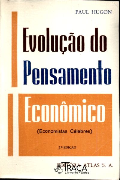 Evolução do Pensamento Econômico