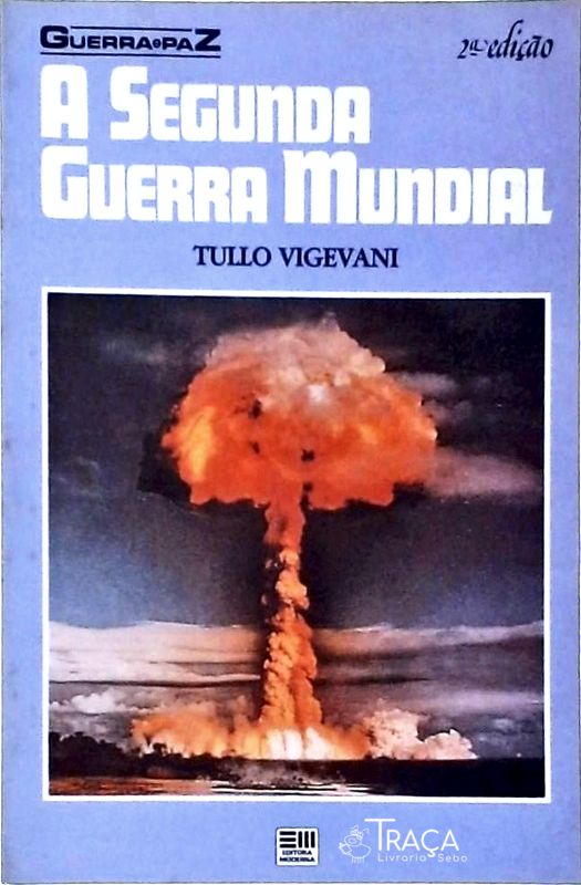 A Segunda Guerra Mundial
