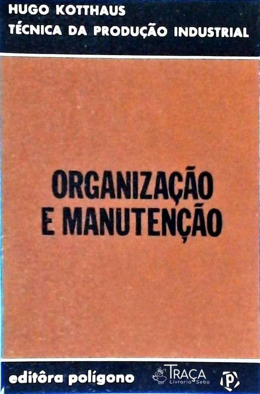 Organização e Manutenção Vol 7