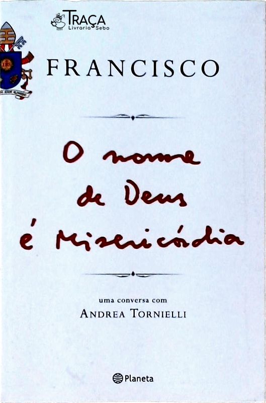 O Nome de Deus É Misericórdia