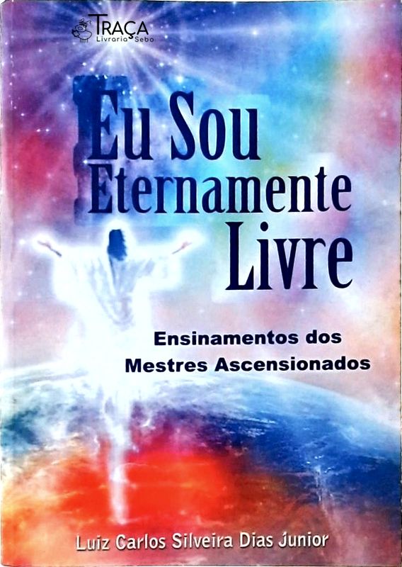 Eu Sou Eternamente Livre