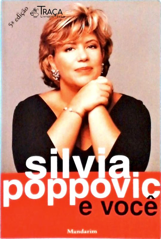 Silvia Poppovic e Você
