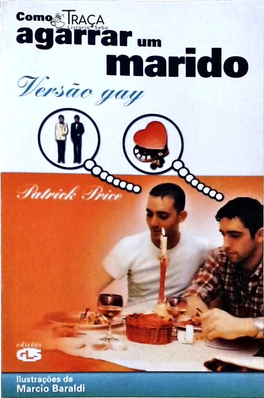 Como Agarrar Um Marido - Versão Gay