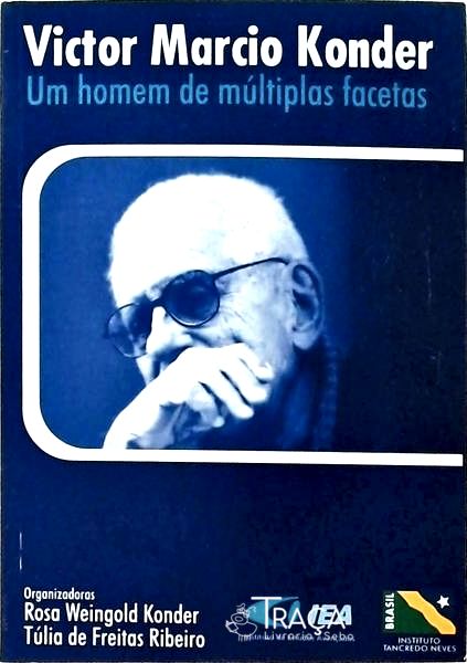 Victor Marcio Konder - Um Homem de Múltiplas Facetas