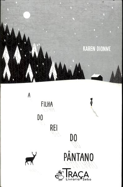 A Filha Do Rei Do Pântano