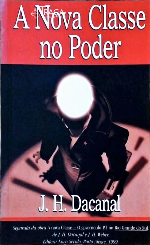 A Nova Classe No Poder