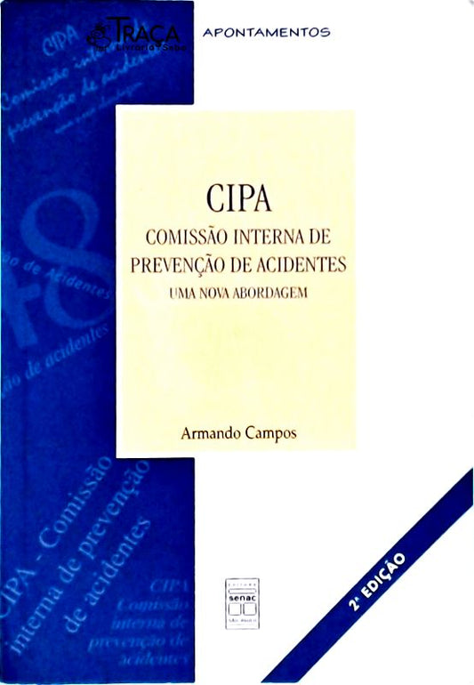 Cipa - Comissão Interna de Prevenção de Acidentes