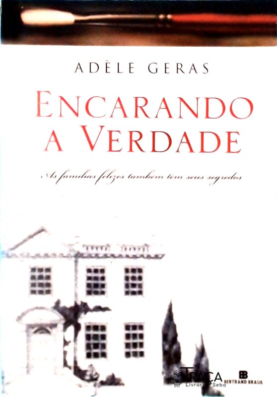 Encarando a Verdade