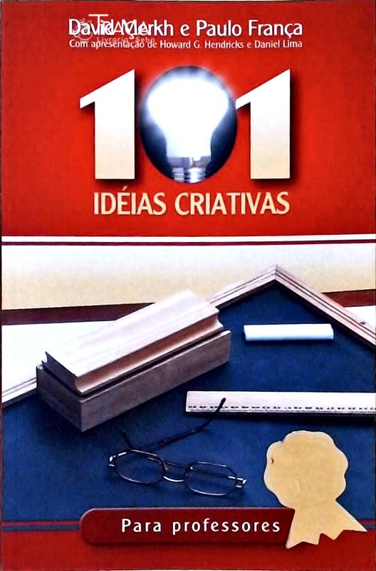 101 Idéias Criativas para Professores