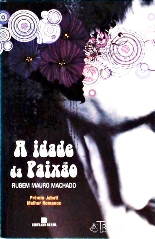A Idade da Paixão