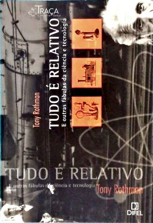 Tudo é Relativo