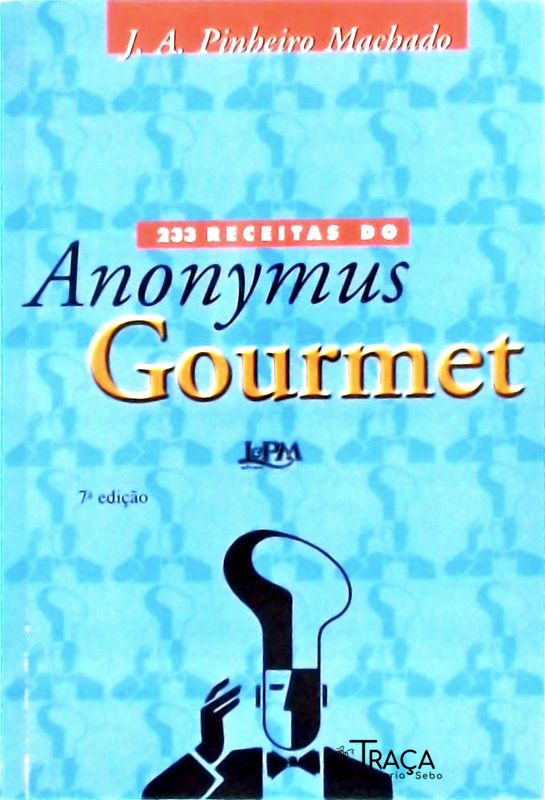 233 Receitas do Anonymus Gourmet