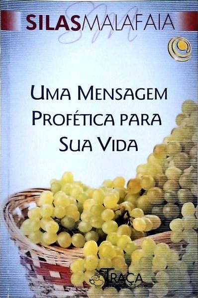 Uma Mensagem Profética para Sua Vida