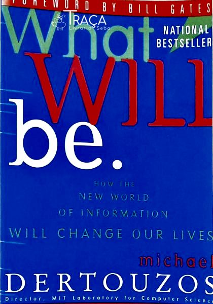 What Will Be