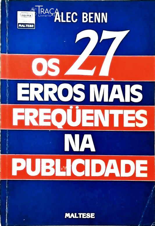 Os 27 Erros Mais Freqüentes Na Publicidade