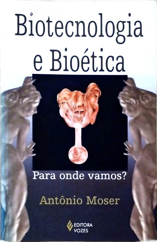 Biotecnologia e Bioética