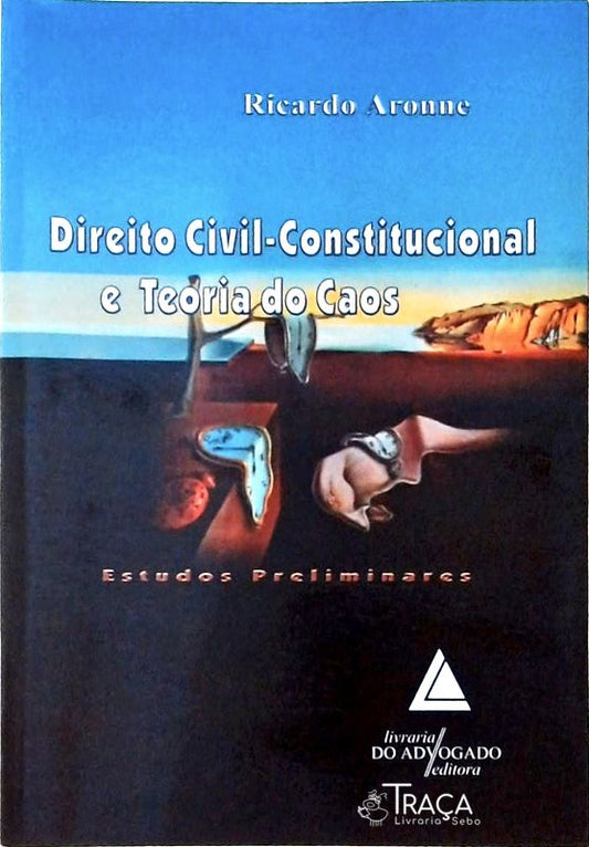Direito Civil-constitucional e Teoria do Caos