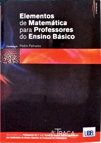 Elementos de Matemática para Professores do Ensino Básico