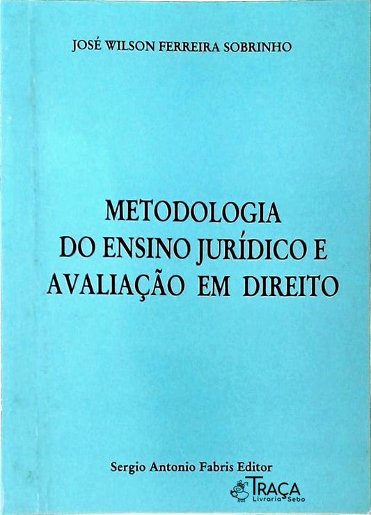 Metodologia do Ensino Jurídico e Avaliação em Direito
