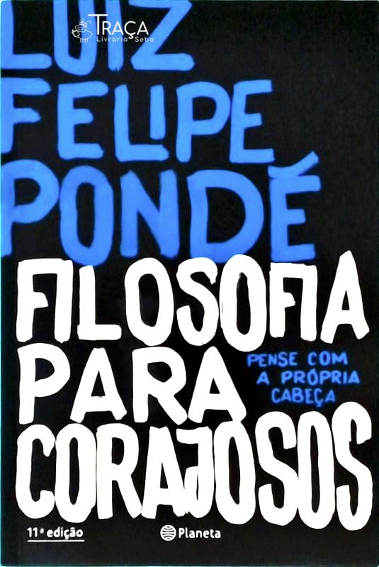 Filosofia Para Corajosos