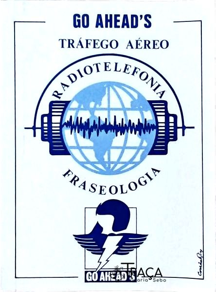 Tráfego Aéreo - Radiotelefonia Fraseologia