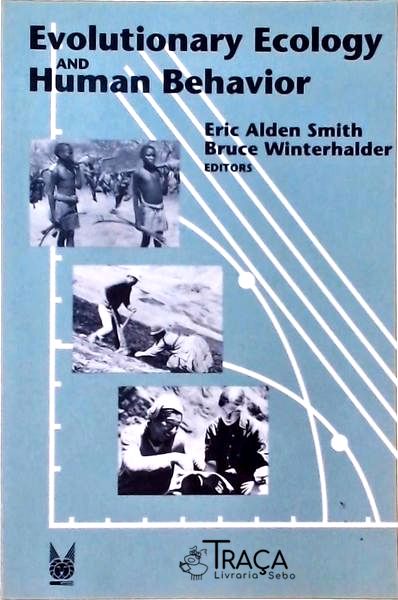 Evolutionary Ecology And Human Behavior