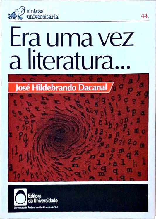 Era Uma Vez a Literatura...