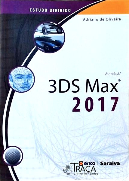 Estudo Dirigido de Autodesk 3ds Max - 2017