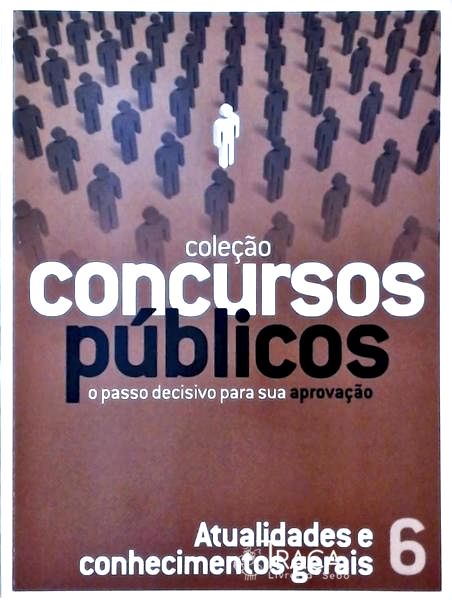 Concursos Públicos - Atualidades e Conhecimentos Gerais